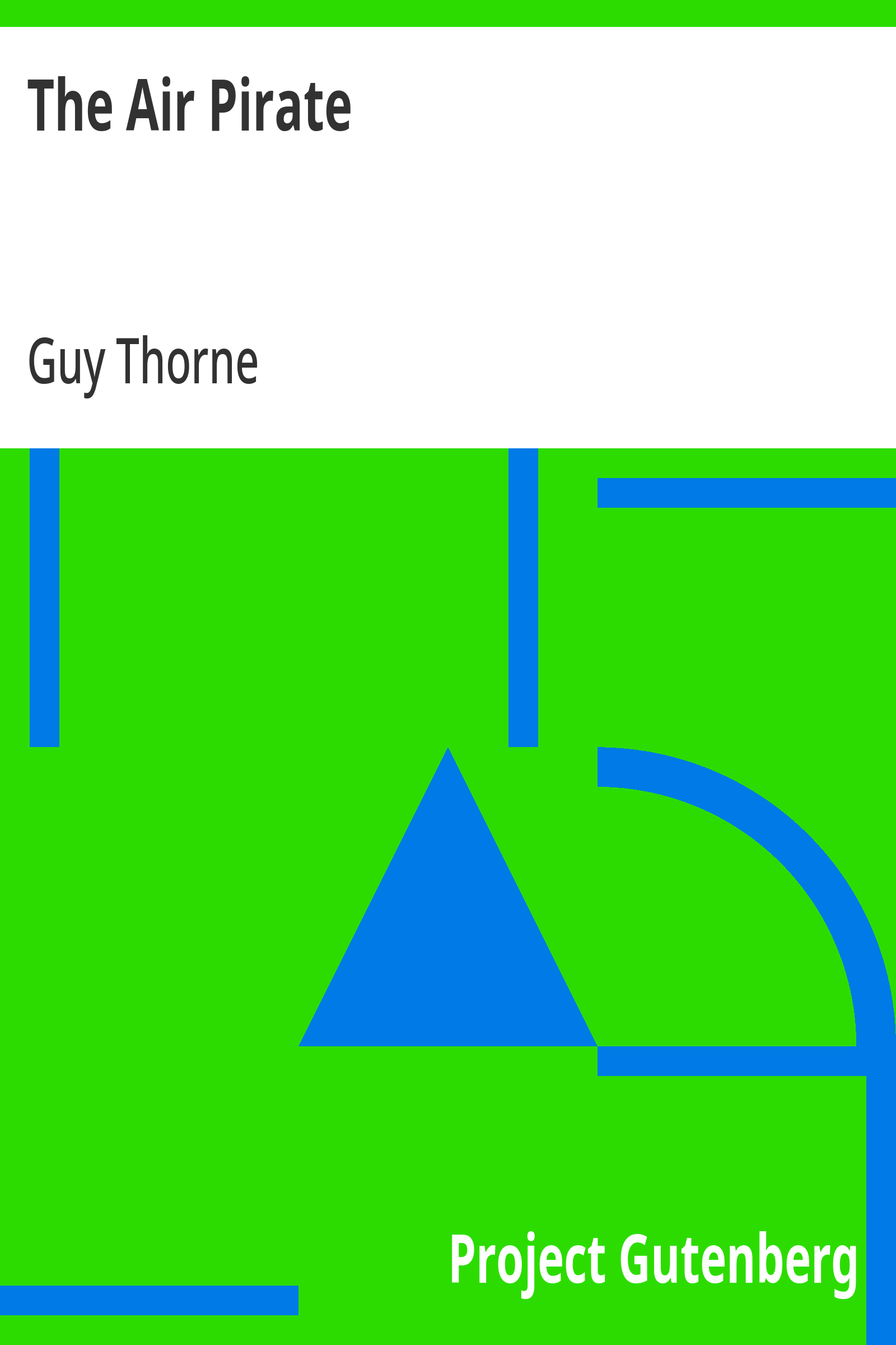 The Air Pirate - Guy Thorne